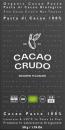 Cacao Crudo Schokolade 100% 50g